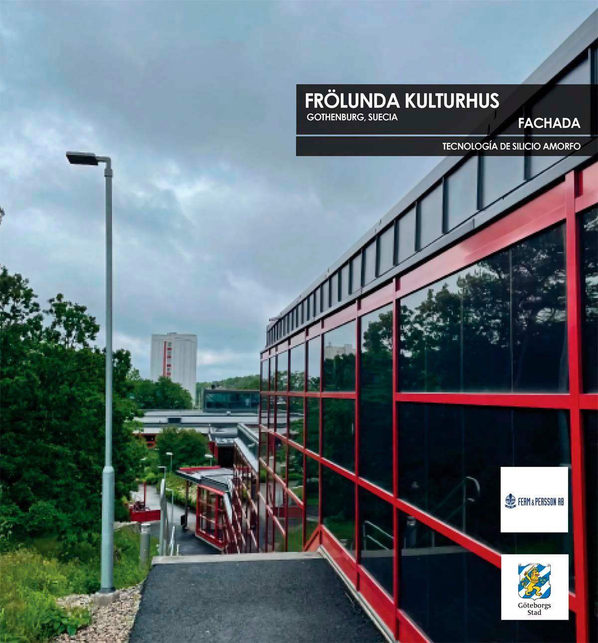 Fachada Frölunda Kulturhus construida con vidrio fotovoltaico de silicio amorfo fabricado por Onyx Solar