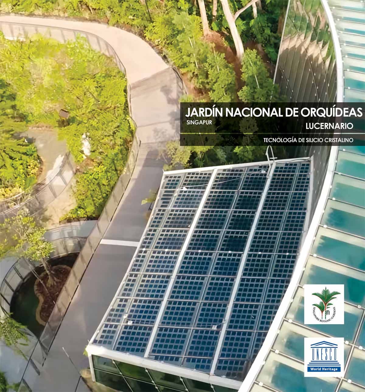 Lucernario en el Jardín Nacional de Orquídeas construido con vidrio fotovoltaico de silicio amorfo fabricado por Onyx Solar